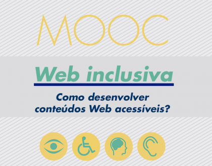 Web Inclusiva: Como desenvolver conteúdos acessíveis?